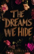 Cover-Bild zum Titel 'The Dreams we Hide' von 'Kisa Thaleen'