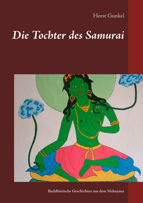 Die Tochter des Samurai - Horst Gunkel