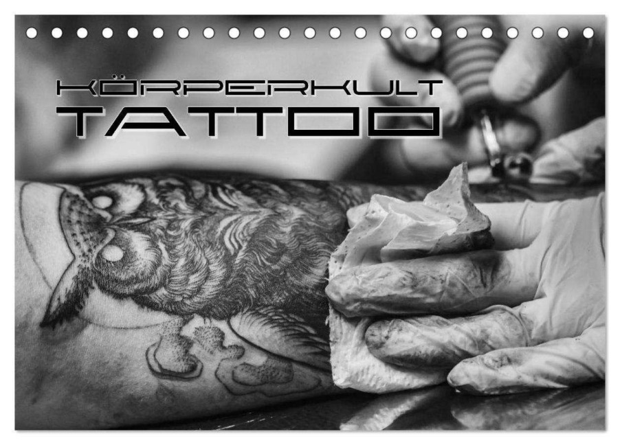 Körperkult Tattoo (Tischkalender 2026 DIN A5 quer), CALVENDO Monatskalender - Renate Bleicher