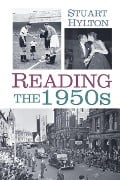 Cover-Bild zum Titel 'Reading in the 1950s' von 'Stuart Hylton'