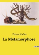 Cover-Bild zum Titel 'La Métamorphose' von 'Franz Kafka'
