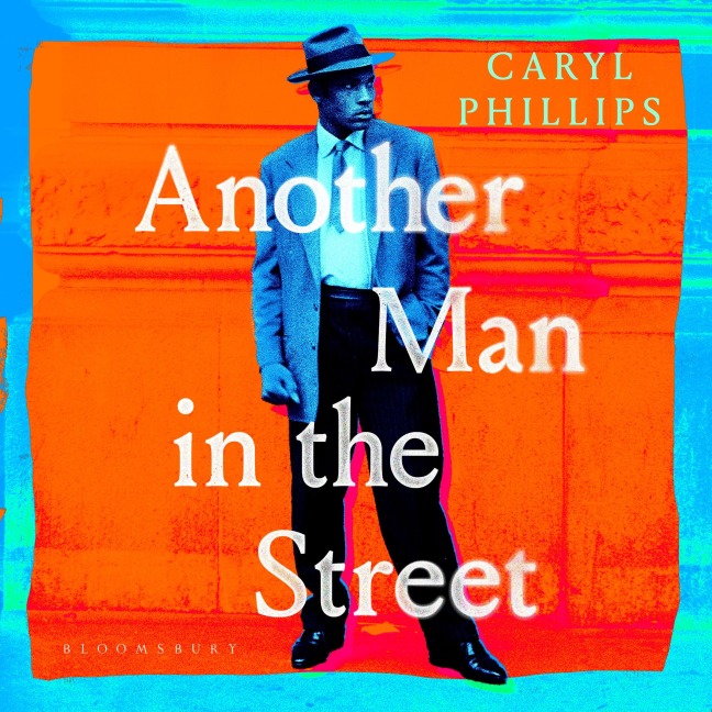 Another Man in the Street - Caryl Phillips