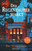 Cover-Bild zum Titel 'Der Regenzaubermarkt' von 'You Yeong-Gwang'