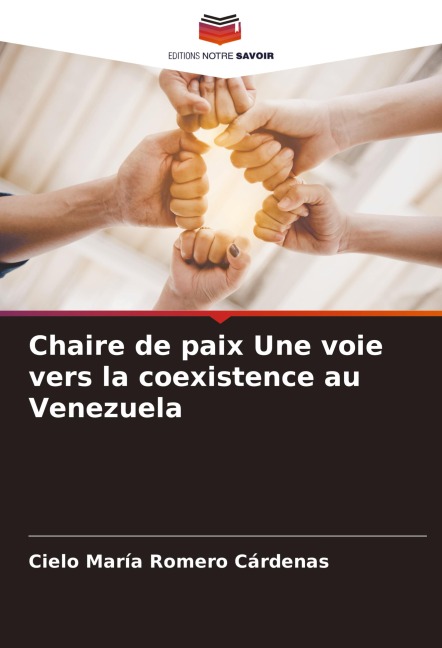 Chaire de paix Une voie vers la coexistence au Venezuela - Cielo María Romero Cárdenas