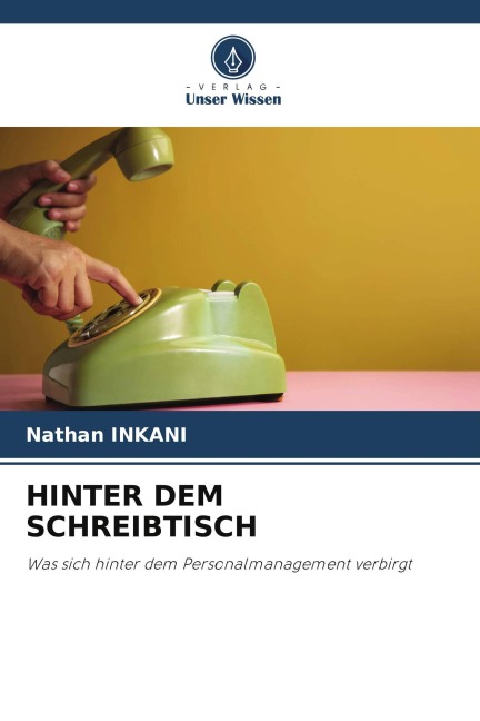 HINTER DEM SCHREIBTISCH - Nathan Inkani