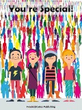 Cover-Bild zum Titel 'You're Special!' von 'Freekidstories Publishing'