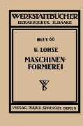 Cover-Bild zum Titel 'Maschinenformerei' von 'U. Lohse'