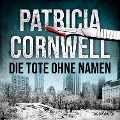 Cover-Bild zum Titel 'Die Tote ohne Namen (Ein Fall für Kay Scarpetta 6)' von 'Patricia Cornwell'