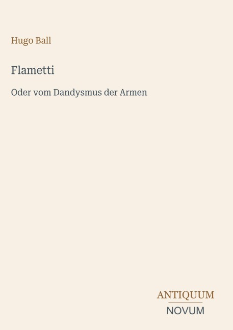 Flametti - Hugo Ball