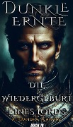 Dunkle Ernte: Die Wiedergeburt eines Lords - Alexander Schwarz