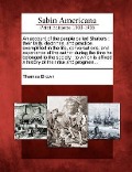 Cover-Bild zum Titel 'An Account of the People Called Shakers: Their Faith, Doctrines, and Practice, Exemplified in the Life, Conversations, and Experience of the Author Du' von 'Thomas Brown'