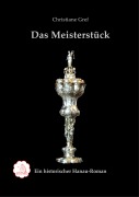 Cover-Bild zum Titel 'Das Meisterstück' von 'Christiane Gref'