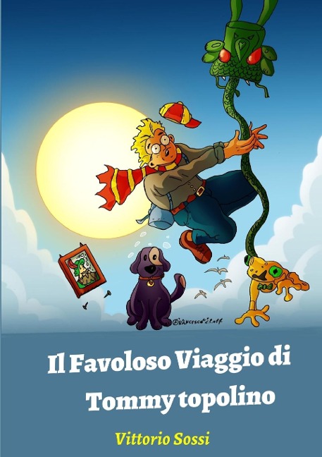Il Favoloso Viaggio di Tommy topolino - Vittorio Sossi