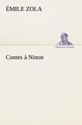 Contes à Ninon - Émile Zola