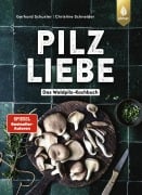 Cover-Bild zum Titel 'Pilzliebe' von 'Gerhard Schuster, Christine Schneider'