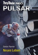 Cover-Bild zum Titel 'Perry Rhodan Neo 365: Neues Leben' von 'Stefan Pannor'