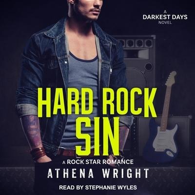 Hard Rock Sin Lib/E: A Rock Star Romance - Athena Wright