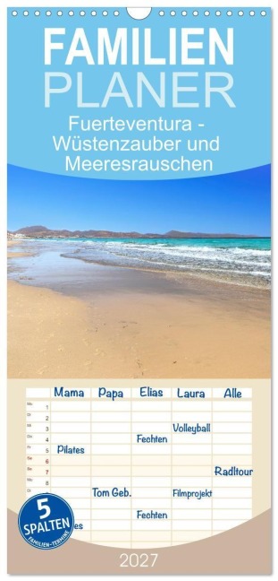 Familienplaner 2027 - Fuerteventura - Wüstenzauber und Meeresrauschen mit 5 Spalten (Wandkalender, 21 x 45 cm) CALVENDO - Dieter Meyer