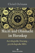 Macht und Ohnmacht im Horoskop - Christl Oelmann