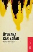 Cover-Bild zum Titel 'Uyuyana Kar Yagar' von 'Mehmet Emin Kücüker'
