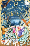 Cover-Bild zum Titel 'Zaubereulen in Federland (4). Ein kostbares Weihnachtsgeschenk' von 'Ina Brandt'