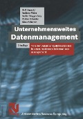 Unternehmensweites Datenmanagement - Rolf Dippold, Andreas Meier, Andre Ringgenberg, Walter Schnider, Klaus Schwinn