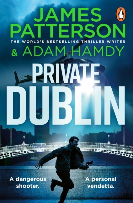 Private Dublin - James Patterson, Adam Hamdy