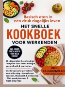 Cover-Bild zum Titel 'Basisch eten in een druk dagelijks leven - Het snelle kookboek voor werkenden' von 'Julia RecipeMaster'