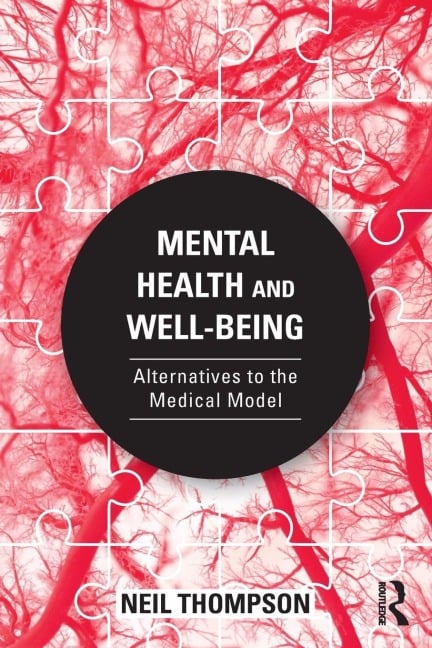 Mental Health and Well-Being - Neil Thompson
