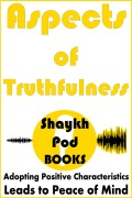Cover-Bild zum Titel 'Aspects of Truthfulness' von 'ShaykhPod Books'