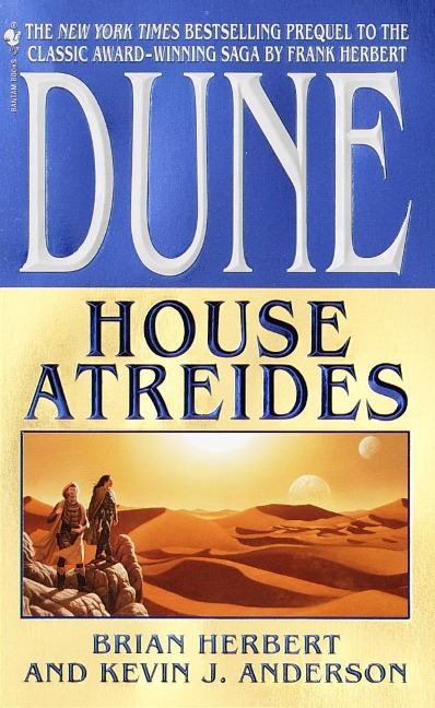 Dune: House Atreides - Brian Herbert, Kevin J. Anderson