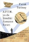 Cover-Bild zum Titel 'A.P.T.M. ya da Simdiki Zamanin Esrari' von 'Faruk Turinay'
