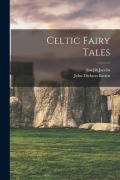 Cover-Bild zum Titel 'Celtic Fairy Tales' von 'Joseph Jacobs, John Dickson Batten'