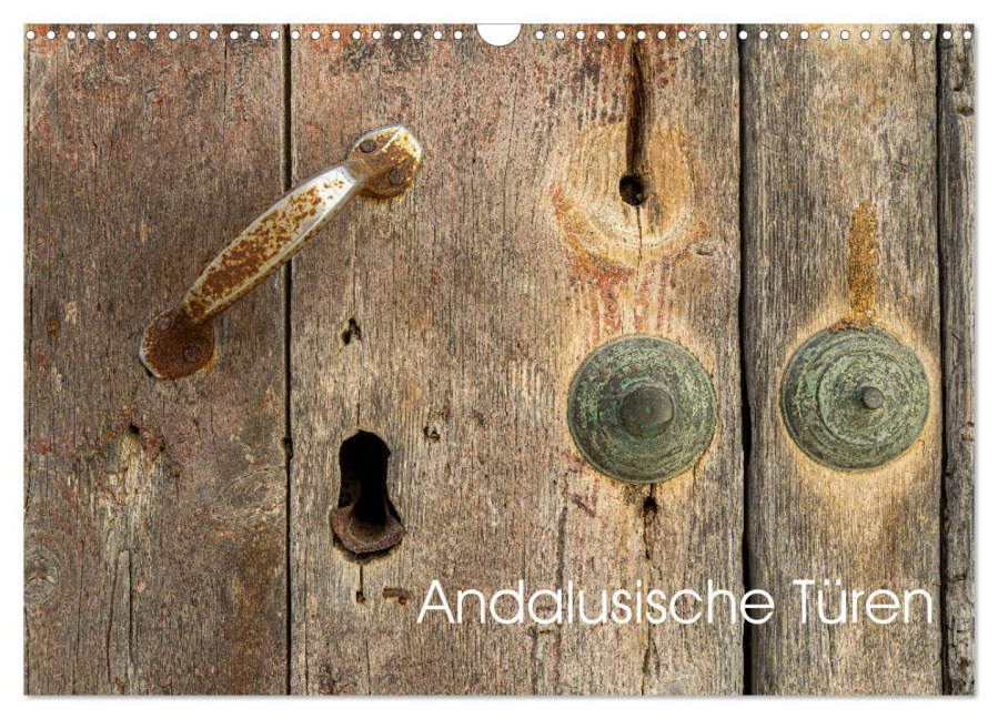 Andalusische Türen (Wandkalender 2026 DIN A3 quer), CALVENDO Monatskalender - Peter Schürholz