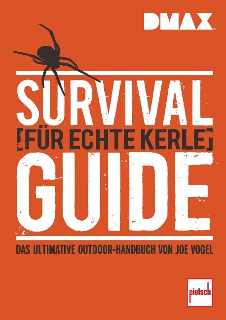 DMAX Survival-Guide für echte Kerle - Johannes Vogel