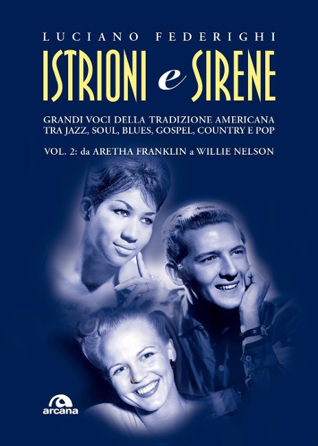 Da Aretha Franklin a Willie Nelson - Luciano Federighi