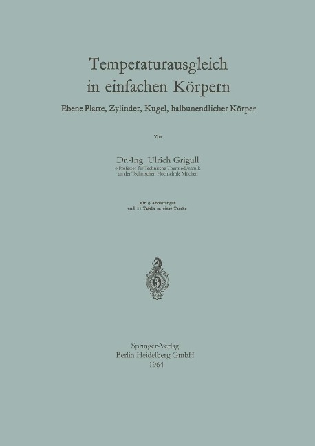 Temperaturausgleich in einfachen Körpern - Ulrich Grigull