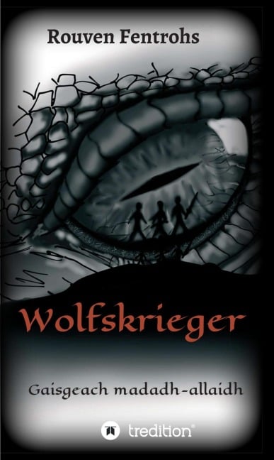 Wolfskrieger - Rouven Fentrohs