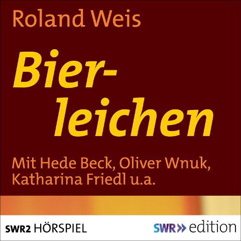 Bierleichen - Roland Weis