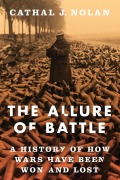 Cover-Bild zum Titel 'The Allure of Battle' von 'Cathal J Nolan'