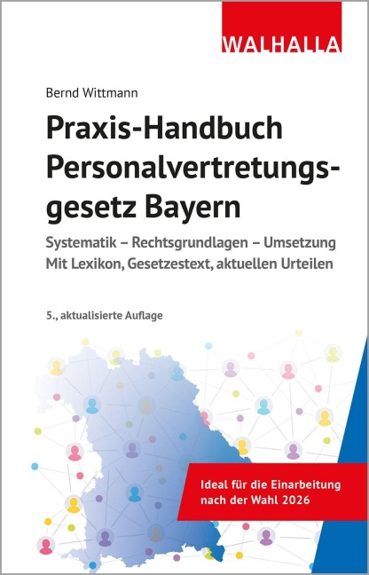 Praxis-Handbuch Personalvertretungsgesetz Bayern - Bernd Wittmann
