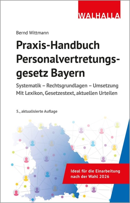 Praxis-Handbuch Personalvertretungsgesetz Bayern - Bernd Wittmann