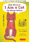 Soseki Natsume's I Am A Cat: The Manga Edition - Soseki Natsume