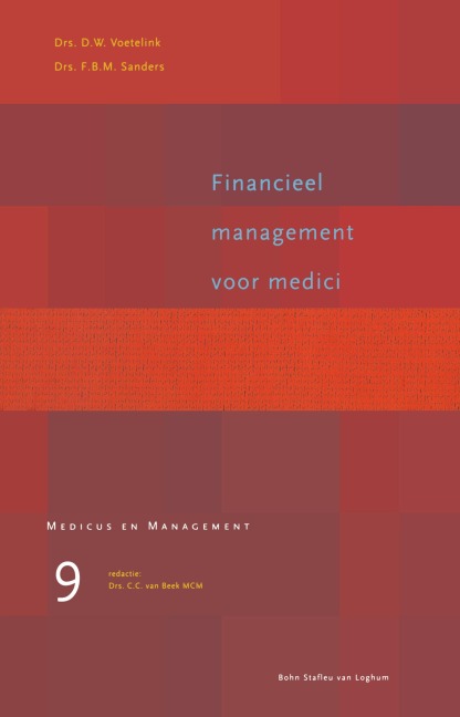 Financieel management voor medici - F. B. M. Sanders, D. W. Voetelink
