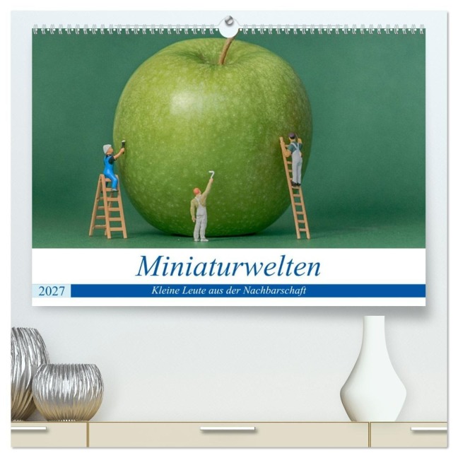 Miniaturwelten - Kleine Leute aus der Nachbarschaft (hochwertiger Premium Wandkalender 2027 DIN A2 quer), Kunstdruck in Hochglanz - Jürgen Trimbach