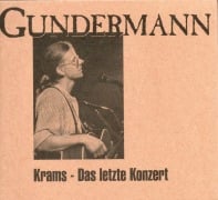 Cover-Bild zum Titel 'Krams - das letzte Konzert' von 'Gerhard Gundermann'