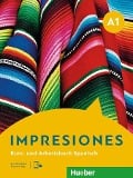 Impresiones A1. Kurs- und Arbeitsbuch plus interaktive Version - Olga Balboa Sánchez, Claudia Teissier de Wanner, Montserrat Varela Navarro