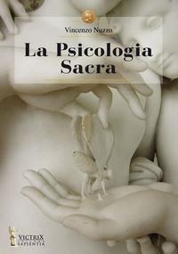 La psicologia sacra - Vincenzo Nuzzo