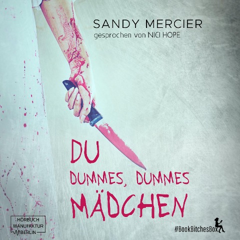 Du dummes, dummes Mädchen - Sandy Mercier