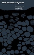 Cover-Bild zum Titel 'The Human Thymus' von 'Gideon Goldstein, Ian R. Mackay'